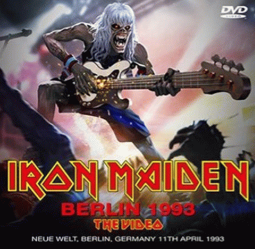 Iron Maiden (UK-1) : Berlin 1993 - The Video